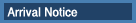 Arrival Notice